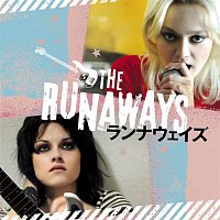 The Runaways Soundtrack – Music From And Inspired By The Motion Picture The Runaways
