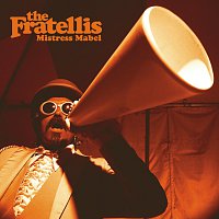 The Fratellis – Mistress Mabel