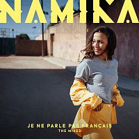 Namika – Je ne parle pas francais (The Mixes)