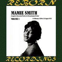 Mamie Smith, Her Jazz Hounds – Complete Recorded Works, Vol. 1 (HD Remastered)