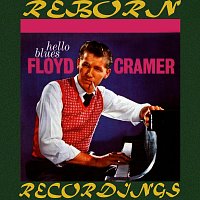 Floyd Cramer – Hello Blues (HD Remastered)