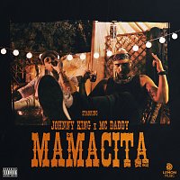 Johnny King, Mc Daddy – Mamacita