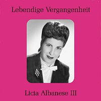 Licia Albanese – Licia Albanese III