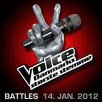 Voice - Danmarks Storste Stemme – Battles 14. Jan. 2012