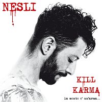Přední strana obalu CD Kill Karma [La Mente E' Un' Arma...]