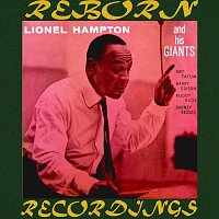 Lionel Hampton – Lionel Hampton and His Giants (HD Remastered)