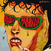 Ormai – Sunday paranoie