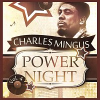 Charles Mingus – Power Night Vol. 4