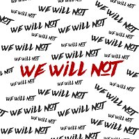 T.I. – We Will Not