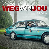 Rob Dekay – Weg Van Jou