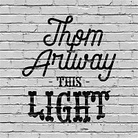 Thom Artway – This Light (Ekompilace)