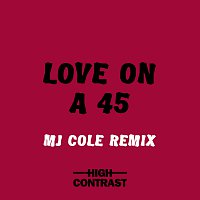 Love On A 45 [MJ Cole Remix]