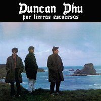Duncan Dhu – Por tierras escocesas