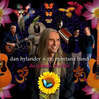 Dan Hylander, Raj Montana Band – Du gamla, du fria