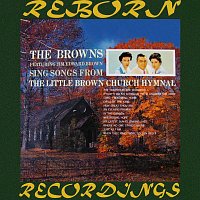 The Browns – Songs from the Little Brown Church Hymnal (HD Remastered)