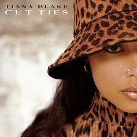 Tiana Blake – Cut Ties