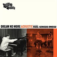 Billy Davis, Ruel & Genesis Owusu – Dream No More (Acoustic Version)