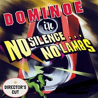 Dominoe – No Silence... No Lambs - Director’s Cut