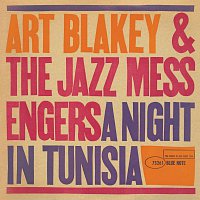Art Blakey & The Jazz Messengers – A Night In Tunisia [Remaster]