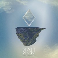 Blow – It's All a Lie