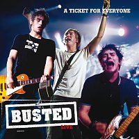 Busted – Live: A Ticket For Everyone