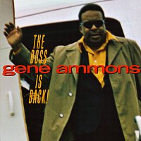 Gene Ammons – The Boss Is Back!