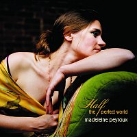Madeleine Peyroux – Half The Perfect World