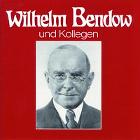 Přední strana obalu CD Wilhelm Bendow und Kollegen