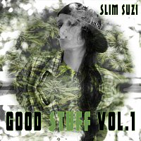 Slim Suzi – Good Stuff, Vol. 1