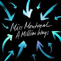 Miss Montreal – A Million Ways