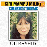 Uji Rashid – Koleksi Lagu Lagu Terbaik