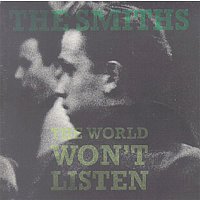 The Smiths – The World Won't Listen