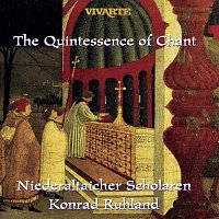 Niederaltaicher Scholaren, Konrad Ruhland – The Quintessence of Chant (Gregorianische Gesange I & II)
