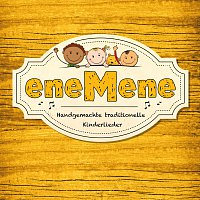 eneMene – eneMene Kinderlieder - die Gelbe