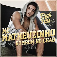 MC Matheuzinho – Bumbum No Chao