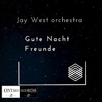 Jay West orchestra – Gute Nacht Freunde (Karaoke)