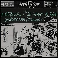 Mindblow – So What Is Real (Mix & Remastered 2025)