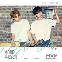 MXM – MORE THAN EVER