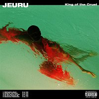 JEURU – King of the Cruel