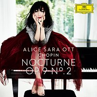 Alice Sara Ott – Chopin: Nocturnes, Op. 9: No. 2 in E Flat Major. Andante