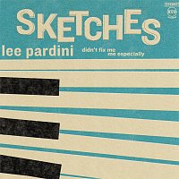 Dawes, Lee Pardini – Sketches