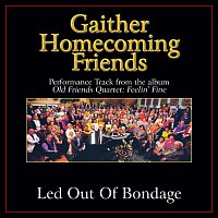 Bill & Gloria Gaither – Led Out Of Bondage [Performance Tracks]