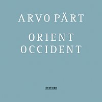 Arvo Part: Orient & Occident