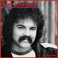 Tom Johnston – Still Feels Good