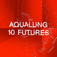 Aqualung – 10 Futures