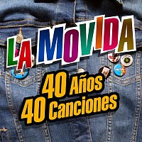 Various  Artists – La Movida: 40 anos, 40 canciones