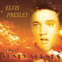 Elvis Presley – Skyey Sounds Vol. 9