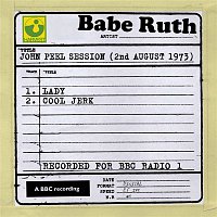 Babe Ruth – John Peel Session (2nd August 1973)
