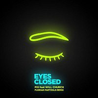 P.I.X., Will Church – Eyes Closed (Florian Paetzold Remix)