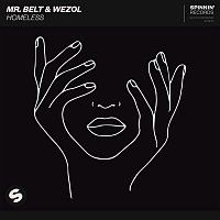 Mr. Belt & Wezol – Homeless